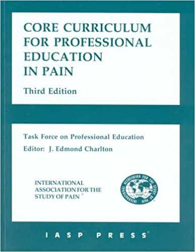 iasp-Core Curriculum for Professional Education in Pain