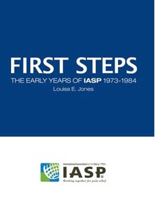 iasp-First Steps The Early Years of IASP 1973-1984