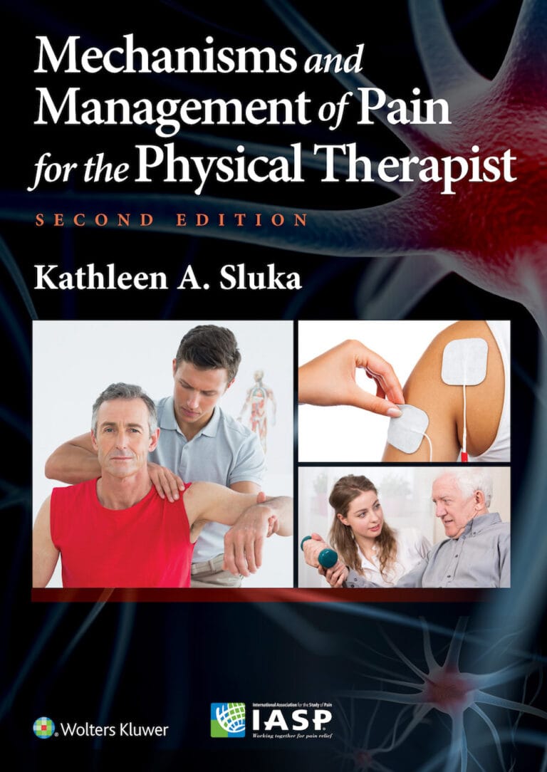 Mechanisms and Management of Pain for the Physical Therapist Book